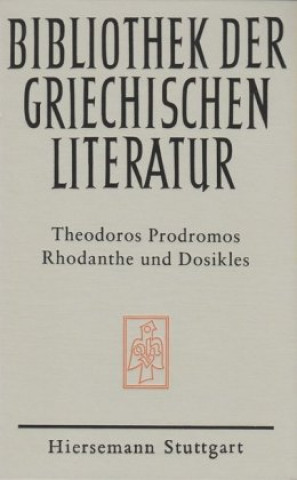 Carte Rhodanthe und Dosikles Theodoros Prodromos
