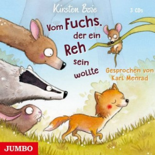 Audio Vom Fuchs, der ein Reh sein wollte, 3 Audio-CDs Kirsten Boie
