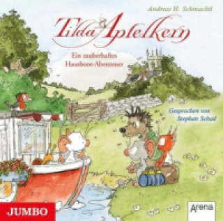 Audio Tilda Apfelkern. Ein zauberhaftes Hausboot-Abenteuer, 1 Audio-CD Andreas H. Schmachtl