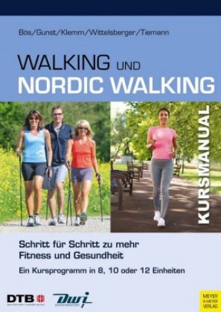 Kniha Kursmanual Walking und Nordic Walking Klaus Bös