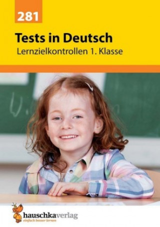 Kniha Übungsheft mit Tests in Deutsch 1. Klasse Ulrike Maier