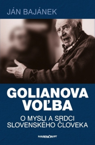 Książka Golianova voľba Ján Bajánek