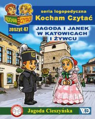Kniha Kocham Czytać Zeszyt 47 Jagoda i Janek w Katowicach i Żywcu Cieszyńska Jagoda