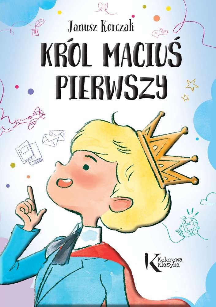 Könyv Król Maciuś Pierwszy Korczak Janusz