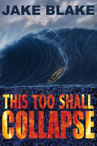 Book This Too Shall Collapse Jake Blake