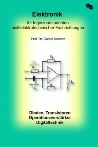 Könyv Elektronik Für Ingenieurstudenten Dr Gunter Schmitz