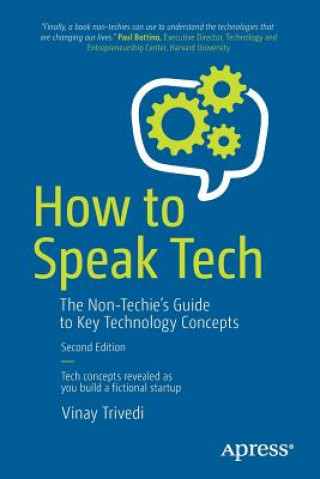 Kniha How to Speak Tech Vinay Trivedi