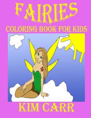 Buch Fairies: Coloring Book for Kids Kim Carr