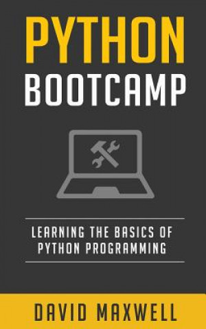 Knjiga Python Bootcamp David Maxwell
