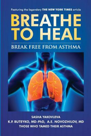 Kniha Breathe to Heal Sasha Yakovleva