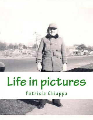 Kniha Life in Pictures Patricia Chiappa