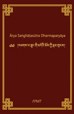 Kniha Arya SanghataSutra Dharmaparyaya Shakyamuni Buddha