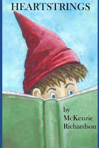 Knjiga Heartstrings McKenzie Richardson
