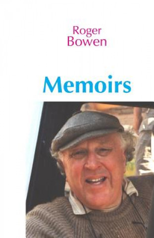 Kniha Memoirs Roger Bowen