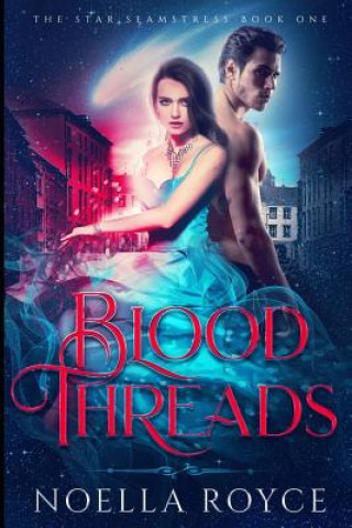 Knjiga Blood Threads Noella Royce