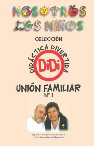 Kniha Unión Familiar 1: Didáctica Divertida Marycarmen Rivera