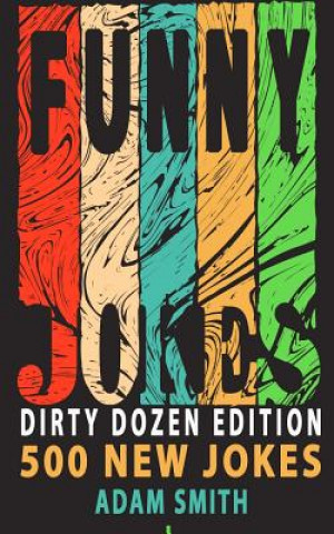 Könyv Funny Jokes: Dirty Dozen Edition Adam Smith