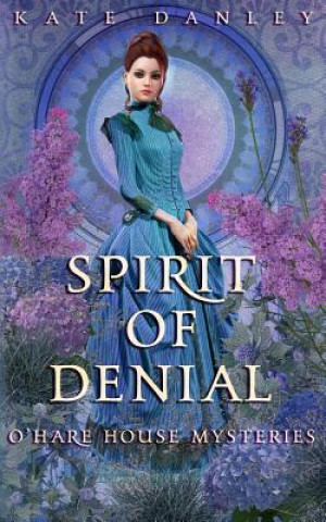 Boek Spirit of Denial Kate Danley