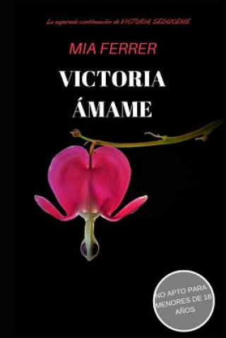 Knjiga Victoria: Ámame Mia Ferrer