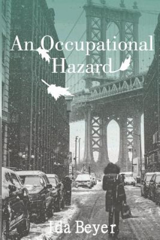 Knjiga An Occupational Hazard Ida Beyer