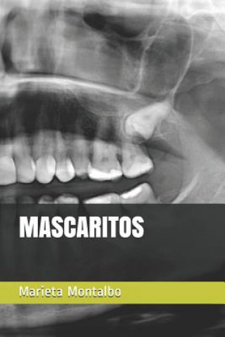 Libro Mascaritos Marieta Montalbo