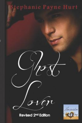 Book Ghost Lover - Revised Edition Kaleigh Payne
