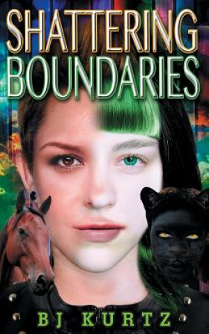 Knjiga Shattering Boundaries BJ Kurtz
