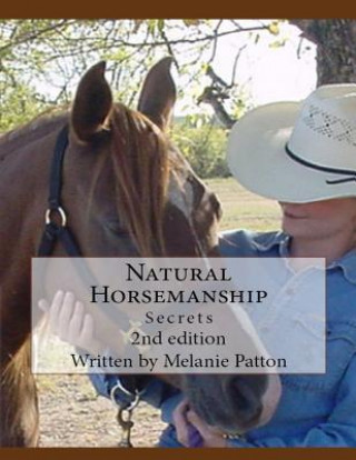 Könyv Natural Horsemanship Secrets Melanie Patton