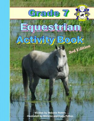 Knjiga Grade 7 Equestrian Activity Book Melanie Patton