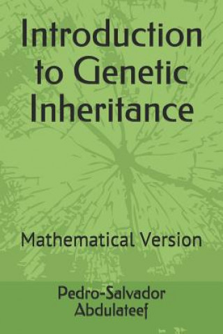 Knjiga Introduction to Genetic Inheritance: Mathematical Version Abdulateef Pedro-Salvador