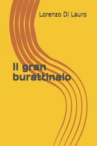 Kniha Il Gran Burattinaio Lorenzo Di Lauro