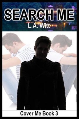 Knjiga Search Me L A Witt