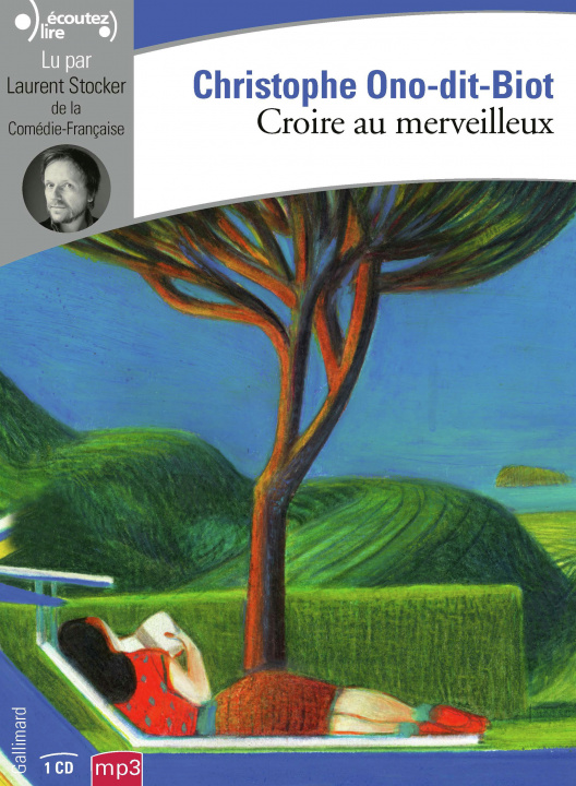 Аудио Croire au merveilleux, Audio-CD Christophe Ono-Dit-Biot