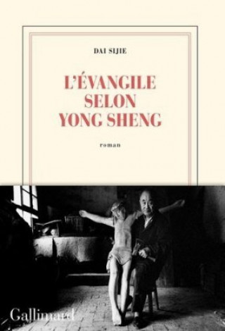 Kniha L'Evangile selon Yong Sheng Sijie Dai