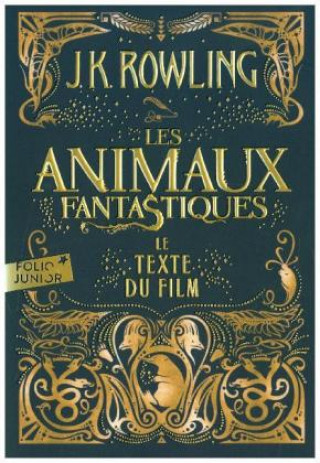 Könyv Les animaux fantastiques Joanne K. Rowling