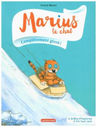 Knjiga Marius le chat - completement givre Erwin Moser