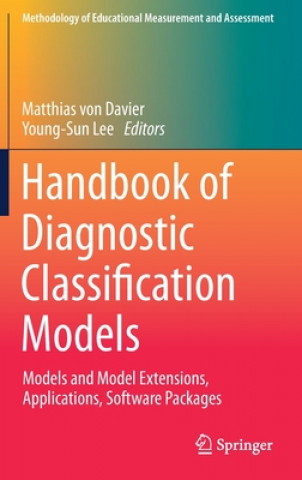 Kniha Handbook of Diagnostic Classification Models Matthias von Davier