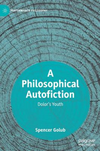 Книга Philosophical Autofiction Spencer Golub