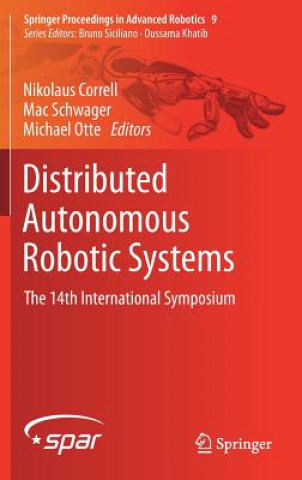 Book Distributed Autonomous Robotic Systems Nikolaus Correll