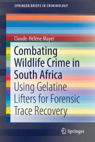 Carte Combating Wildlife Crime in South Africa Claude-Hél?ne Mayer