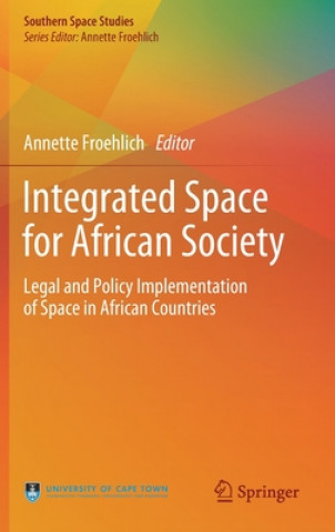 Kniha Integrated Space for African Society Annette Froehlich