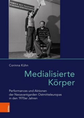 Kniha Medialisierte Körper Corinna Kühn