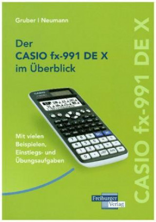 Kniha CASIO fx-991DE X im Überblick Helmut Gruber