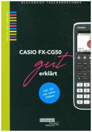 Книга CASIO fx-CG50 gut erklärt, m. 1 CD-ROM Helmut Gruber