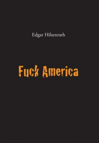 Kniha Fuck America Edgar Hilsenrath