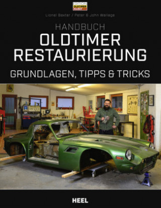 Книга Handbuch Oldtimer-Restaurierung Lionel Baxter
