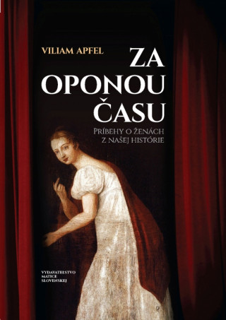 Könyv Za oponou času Viliam Apfel