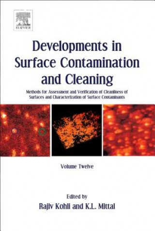 Książka Developments in Surface Contamination and Cleaning, Volume 12 Rajiv Kohli