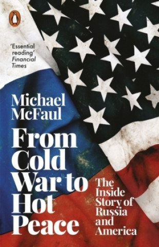 Kniha From Cold War to Hot Peace Michael McFaul