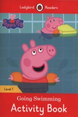 Kniha Peppa Pig Going Swimming Activity Book - Ladybird Readers Level 1 Morris Catrin